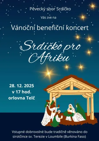 Pěvecký sbor Srdíčko Vás zve na benefiční koncert Srdíčko pro Afriku, který se bude konat 28. 12. 2025 v 17:00 v Orlovně v Telči.