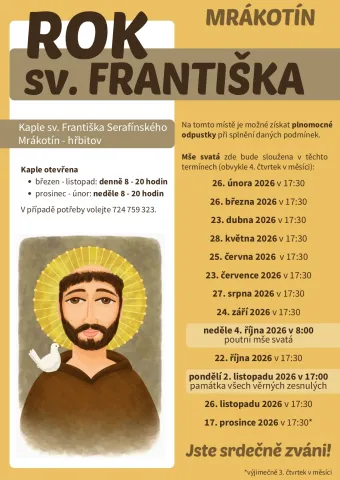 Rok svatého Františka je možné využít i v Mrákotíně k získání plnomocných odpustků. 